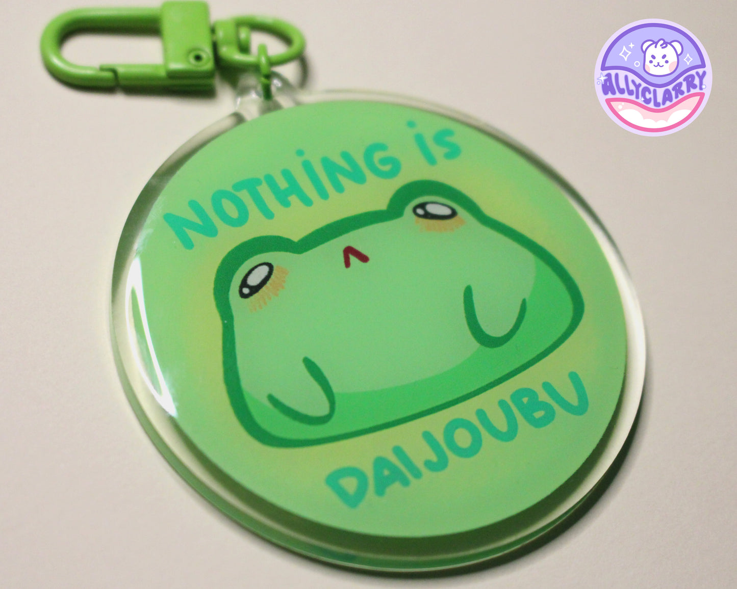 Nothing is Daijoubu Frog Acrylic Charm