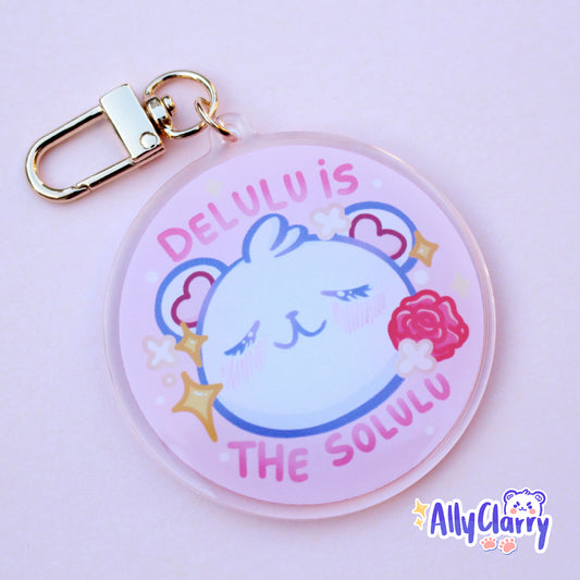 Delulu is the Solulu Acrylic Charm