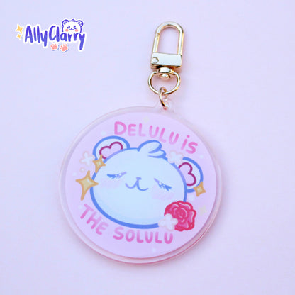 Delulu is the Solulu Acrylic Charm