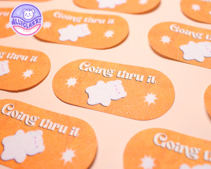 Going Thru It glitter vinyl sticker