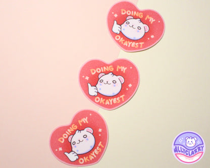 Doing My Okayest glitter vinyl sticker